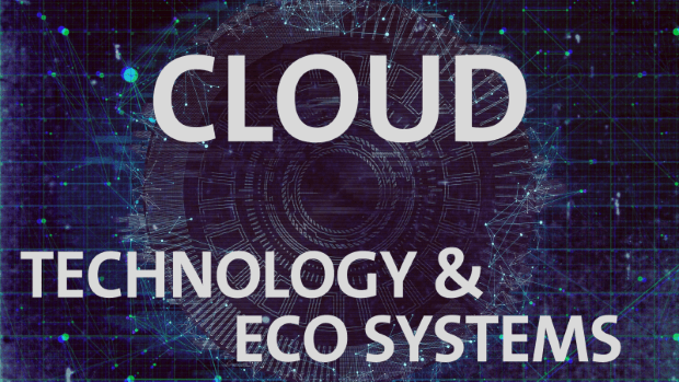 Cloud Technology & Eco Systems